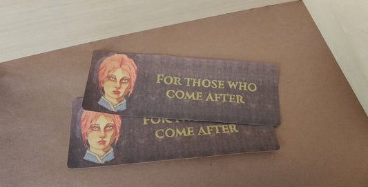 For Those Who Come After - Maelle Bookmark